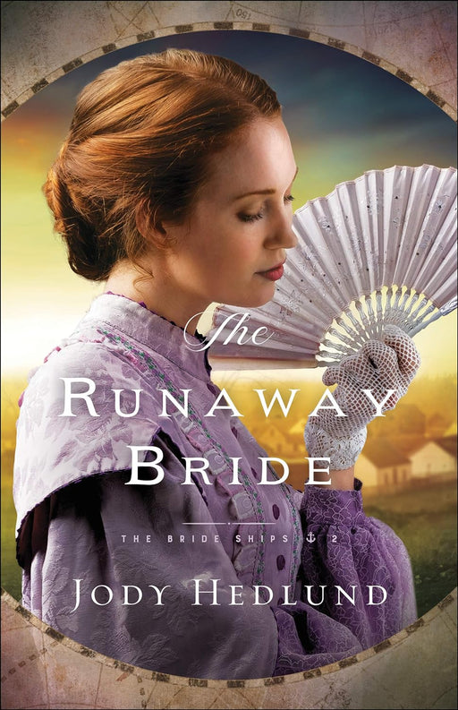The Runaway Bride (Bride Ships #2)-Jody Hedlund - Morning Star Christian Bookstores