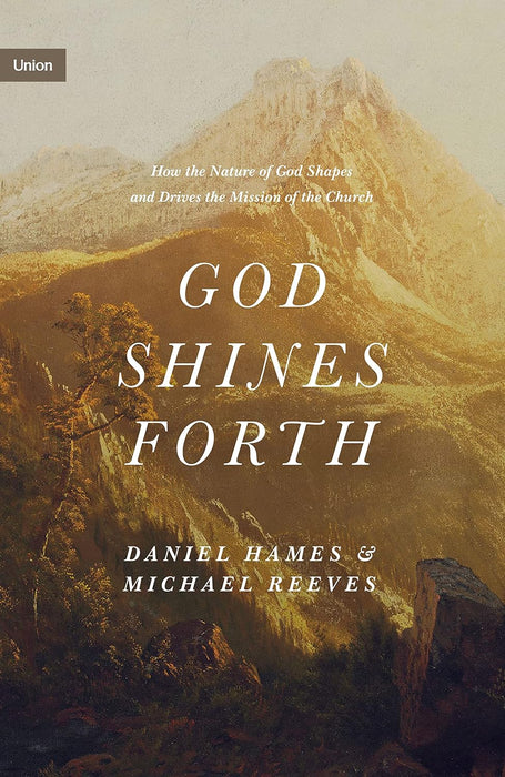 God Shines Forth - Michael Reeves