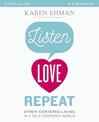 Listen Love Repeat Study Guide - Ehman - Morning Star Christian Bookstores