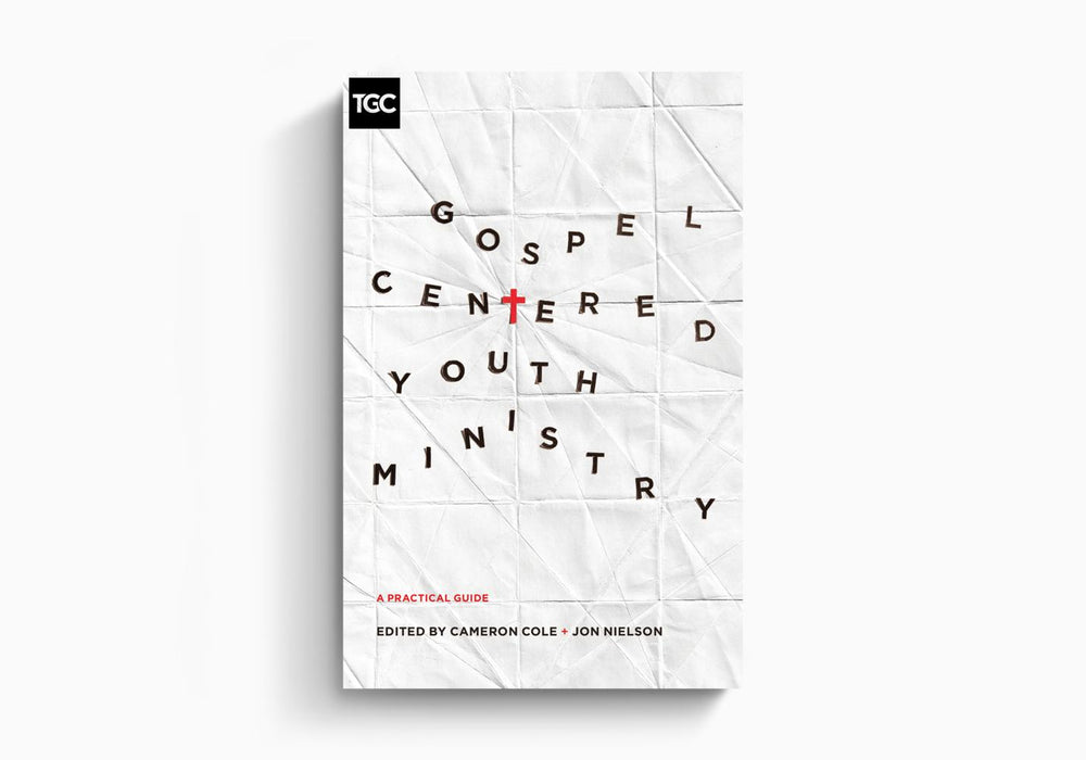 Gospel-Centered Youth Ministry - Cole; Nielson - Morning Star Christian Bookstores