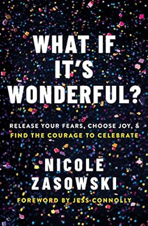 What If It's Wonderful? - Nicole Zasowski - Morning Star Christian Bookstores