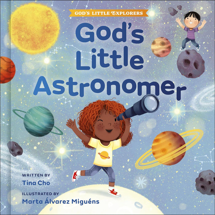God's Little Astronomer (God's Little Explorers) by Tina Cho