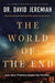 The World of the End (paperback) by David Jeremiah - Morning Star Christian Bookstores