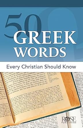 50 Greek Words Every Christian PM