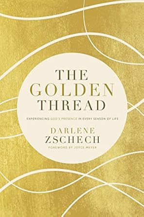 The Golden Thread - Darlene Zschech - Morning Star Christian Bookstores