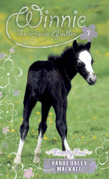 Friendly Foal (Winnie the Horse Gentler #7) - Dandi Daley Mackall