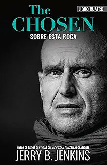 The Chosen - Sobre esta roca: Una novela basada en la temporada 4 de la aclamada serie de TV (Spanish Edition) - Morning Star Christian Bookstores