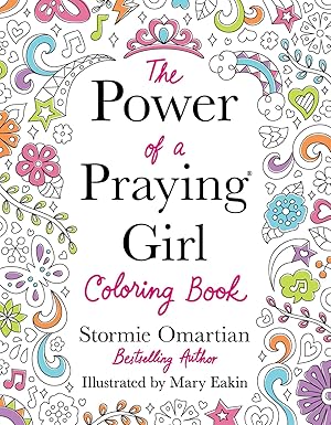 The Power of a Praying Girl Coloring Book- Stormie Omartian