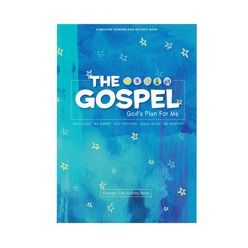 THE GOSPEL: GOD'S PLAN FOR ME - YOUNGER KIDS - Morning Star Christian Bookstores