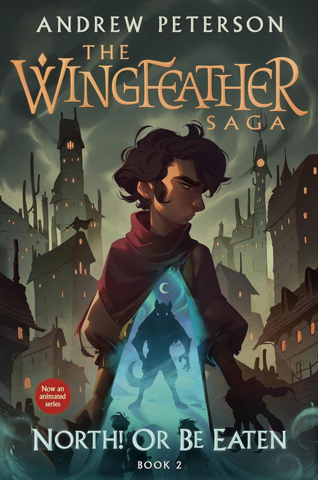 North! Or Be Eaten PB (Wingfeather Saga #2)