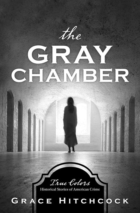 Gray Chamber - Grace Hitchcock