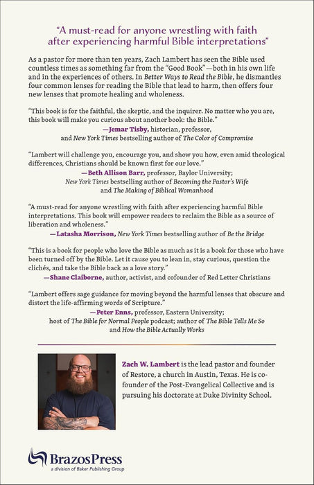 Better Ways to Read the Bible: Transforming a Weapon of Harm into a Tool of Healing - Zach W. Lambert