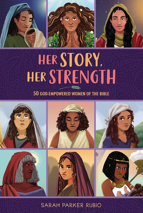 Her Story, Her Strength by Sarah Parker Rubio