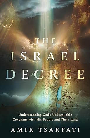 The Israel Decree by Amir Tsarfati - Morning Star Christian Bookstores