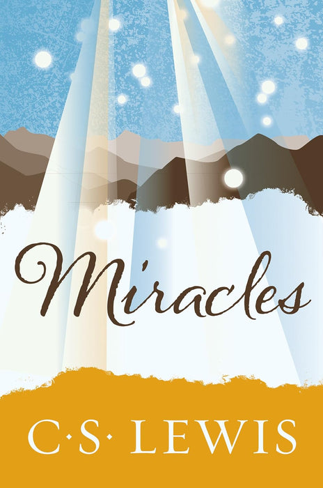 MIRACLES - C S LEWIS
