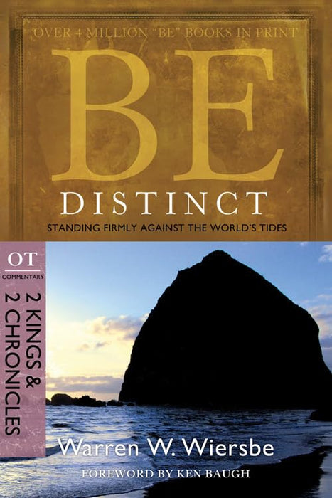 Be Distinct: 2 Kings & 2 Chronicles - Warren Wiersbe