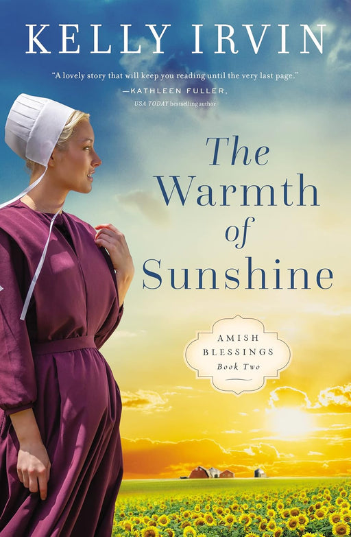 The Warmth of Sunshine (Amish Blessings Book 2) by Kelly Irvin - Morning Star Christian Bookstores