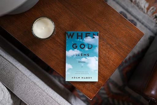 When God Seems Gone - Adam Mabry - Morning Star Christian Bookstores
