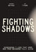 Fighting Shadows by Bethke Jefferson - Morning Star Christian Bookstores