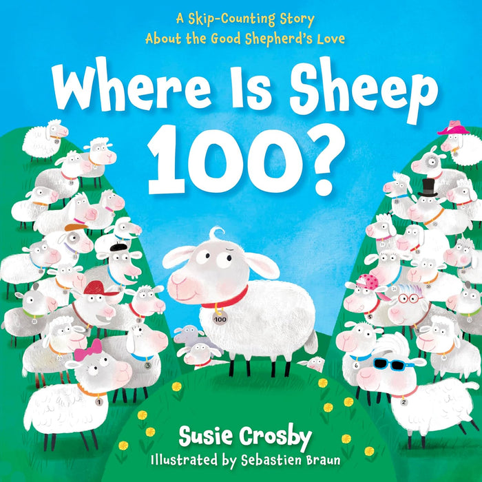 Where Is Sheep 100? by Susie Crosby, Sebastien Braun