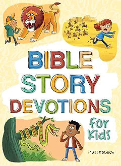 Bible Story Devotions for Kids by Matt Koceich - Morning Star Christian Bookstores