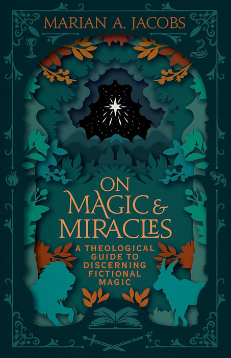 On Magic & Miracles by Marian A. Jacobs