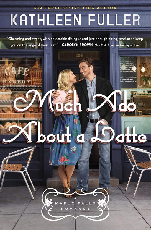 Much Ado about a Latte (Maple Falls Romance Book 2) by Kathleen Fuller - Morning Star Christian Bookstores