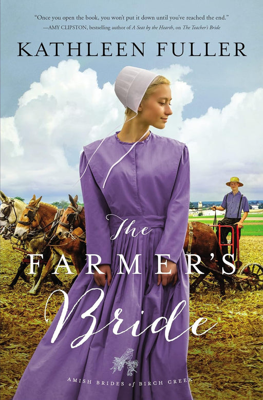 The Farmer's Bride (Amish Brides of Birch Creek Book 2) by Kathleen Fuller - Morning Star Christian Bookstores