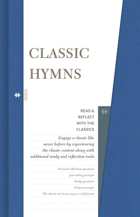 READ AND REFLECT CLASSICS: CLASSIC HYMNS