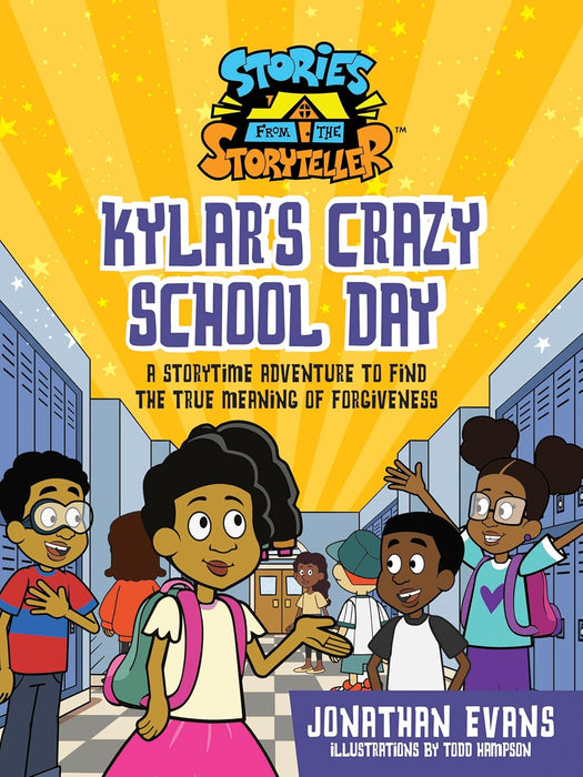 Kylar's Crazy School Day: A Storytime Adventure to Find the True Meaning of Forgiveness