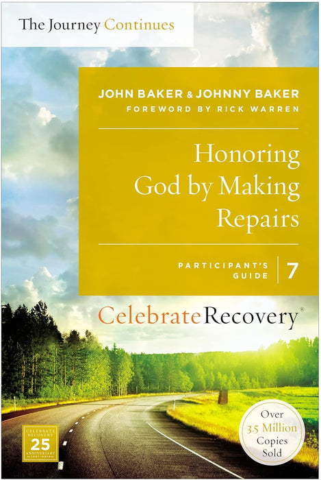 Honoring God by Making Repairs #7 by John Baker & Johnny Baker