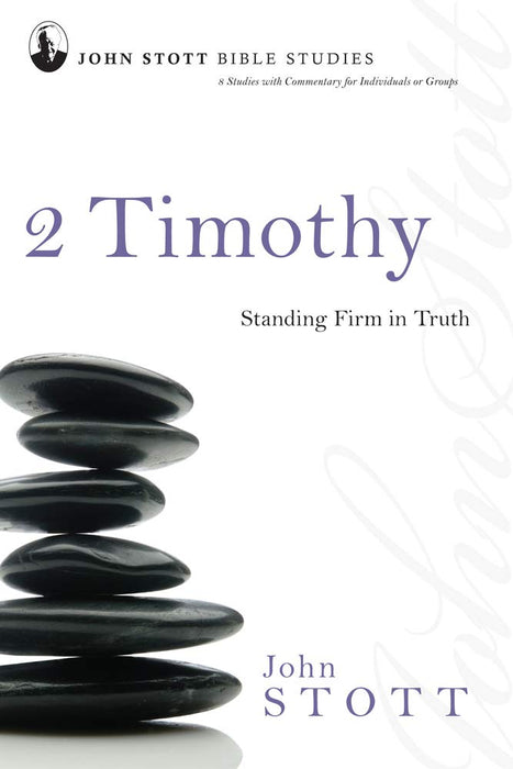 2 TIMOTHY- STOTT