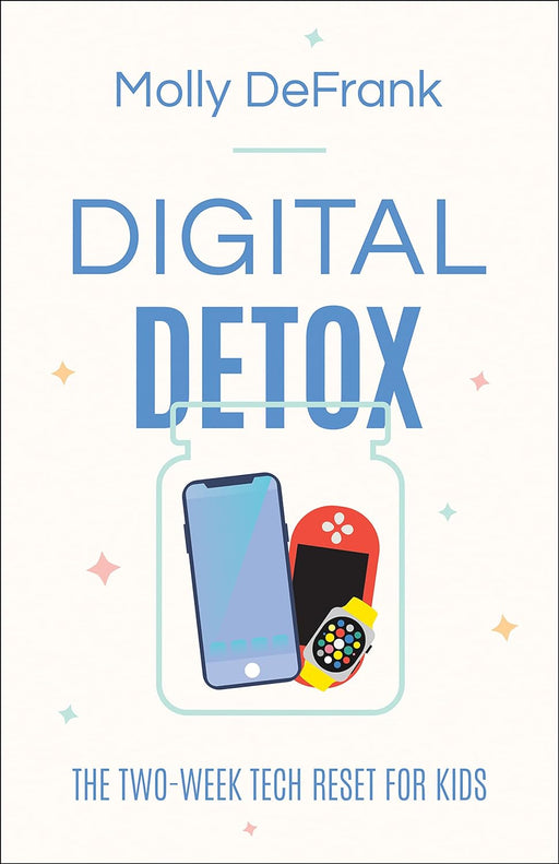 Digital Detox - Molly DeFrank - Morning Star Christian Bookstores