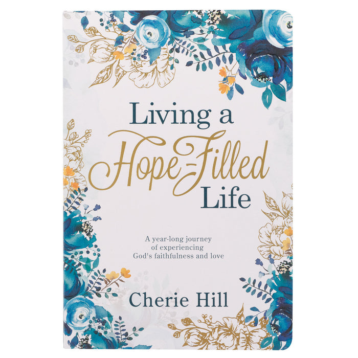 Living a Hope Filled Life by Cherrie Hill