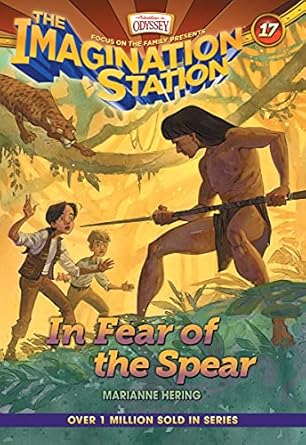 In Fear of the Spear (Imagination Station Books #17) - Marianne Hering