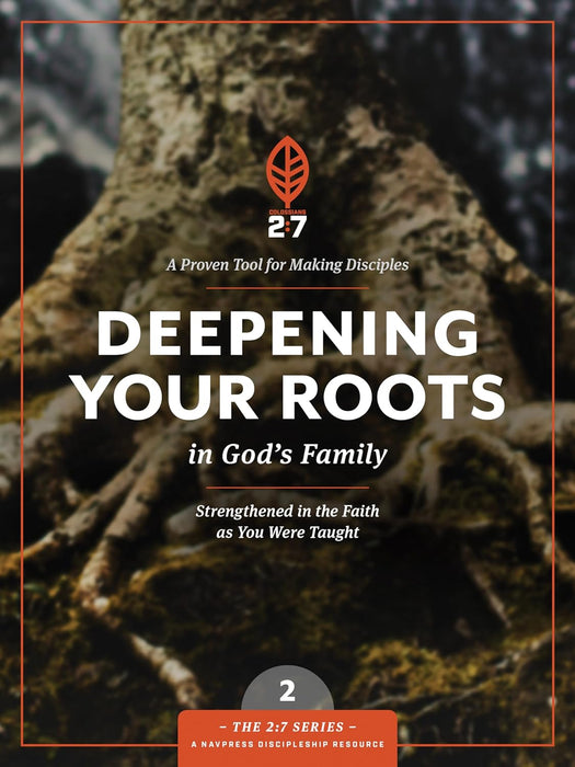 Deepening Your Roots in God's Family - Morning Star Christian Bookstores