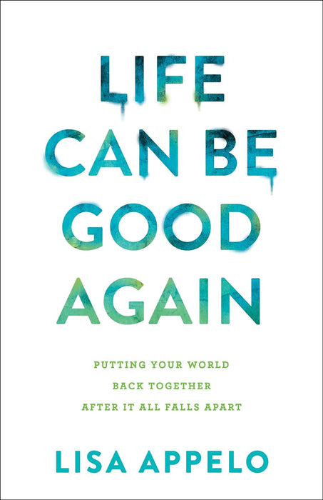 LIFE CAN BE GOOD - LISA APPELO
