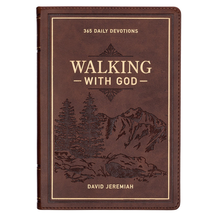 Walking With God Lg Print - David Jeremiah