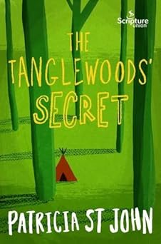 The Tanglewoods' Secret by Patricia St John - Morning Star Christian Bookstores