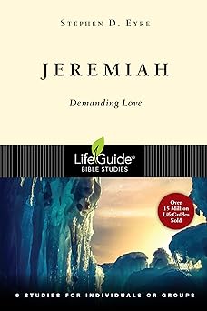 Lifeguide: Jeremiah - Stephen D. Eyre