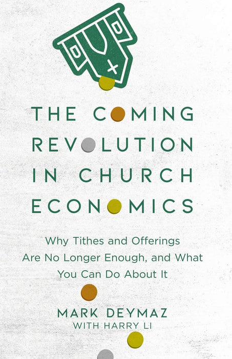 THE COMING REVOLUTION IN CHURCH ECONOMICS
