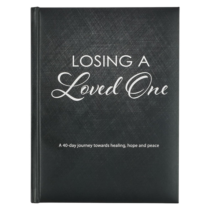 Losing a Loved One: A 40 Day Devotional