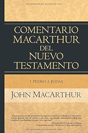 1 Pedro a Judas: Comentario MacArthur del Nuevo Testamento