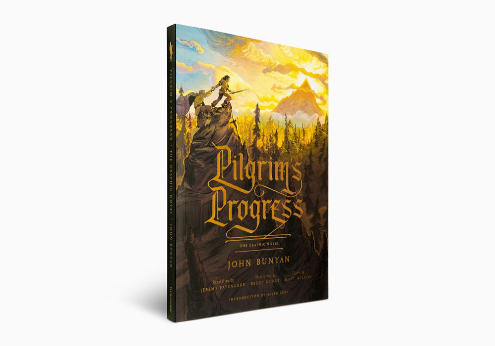 Pilgrim's Progress: The Graphic Novel - John Bunyan, Adapted by Jeremy Patenaude