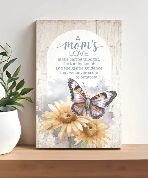 A Mom’s Love 4x6 MDF Plaque