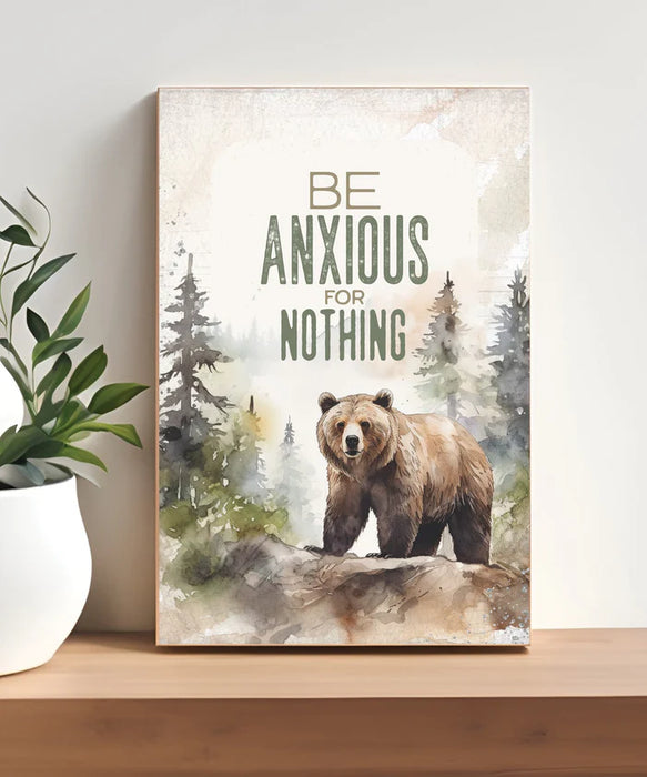 Be Anxious for Nothing 4x6 MDF Plaque