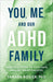 You, Me, and Our ADHD Family - Tamara Rosier, PhD - Morning Star Christian Bookstores