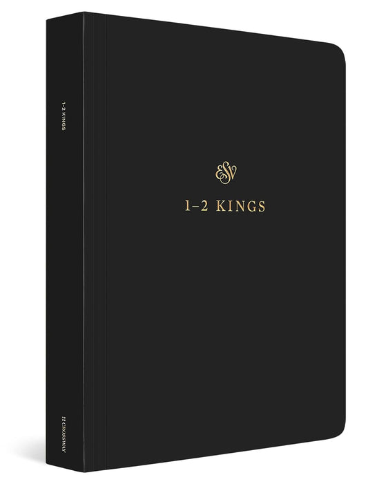 ESV Scripture Journal: 1-2 Kings