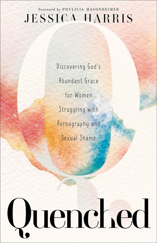 Quenched - Jessica Harris - Morning Star Christian Bookstores