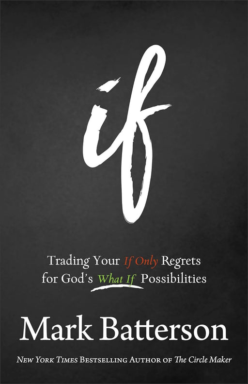 IF - Mark Batterson - Morning Star Christian Bookstores
